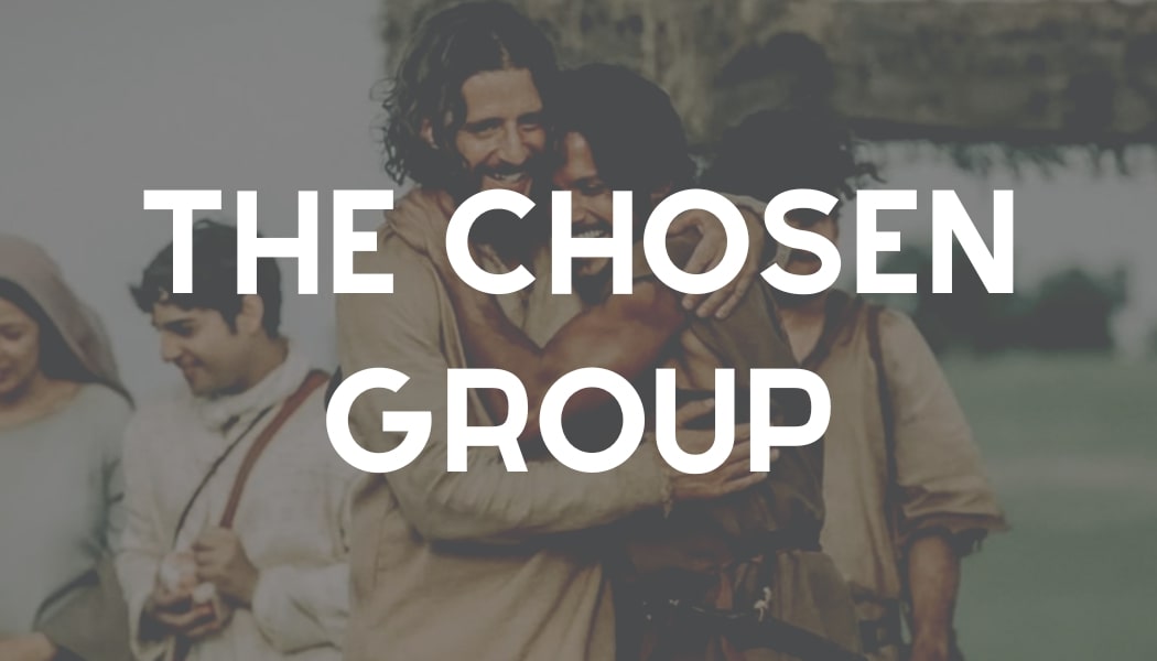 2 – The Chosen Group